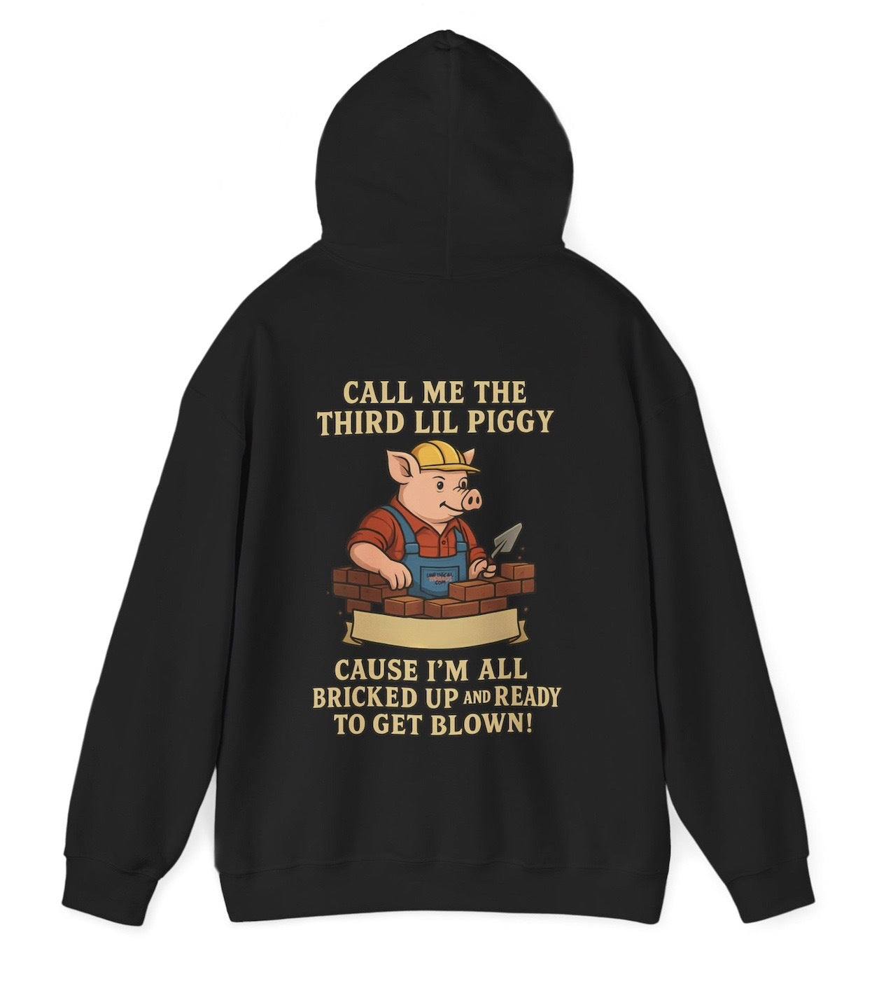 Funny Call Me The Third Little Piggy Hoodie featuring adult humor and childhood nostalgia meme-inspired design, perfect for men & women casual wear and humor lovers.