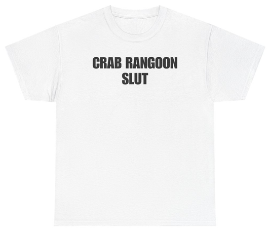 Funny Crab Rangoon Slut Tee T-Shirt featuring bold sarcastic humor and graphic design, perfect for casual wear and humor lovers