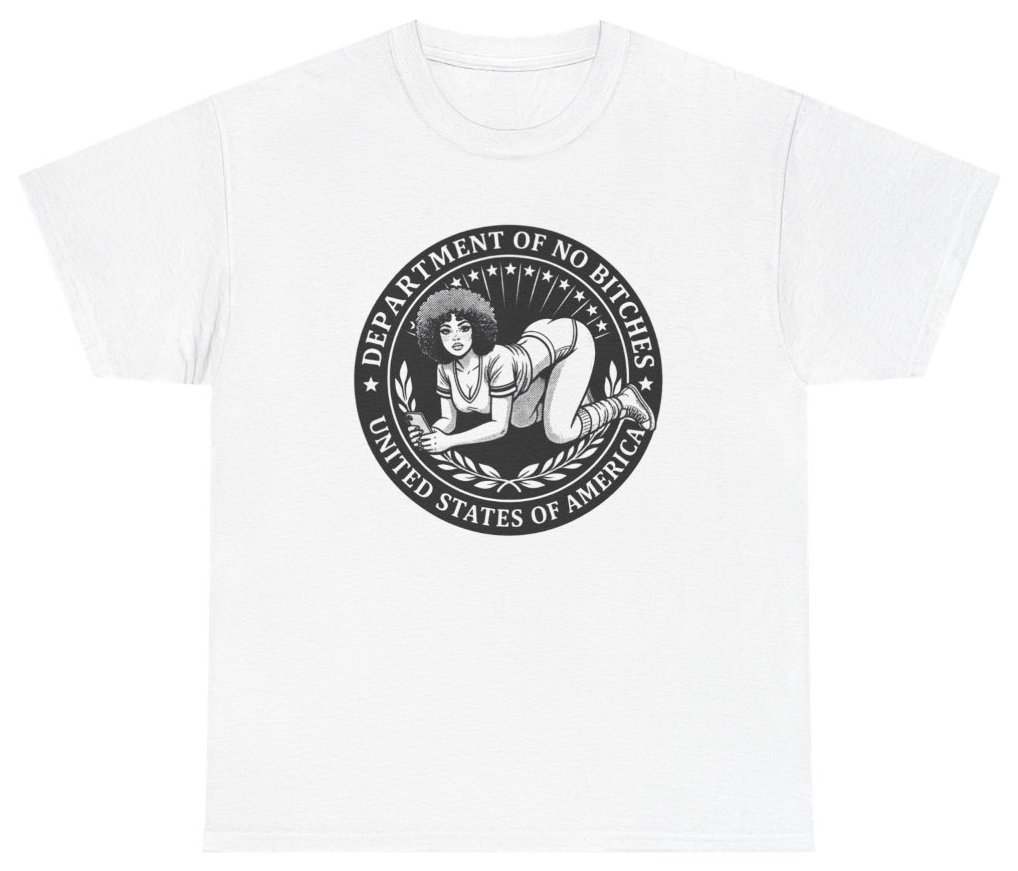 Funny Department Of No B*tches Tee T-Shirt featuring bold sarcastic humor and graphic design, perfect for casual wear and humor lovers
