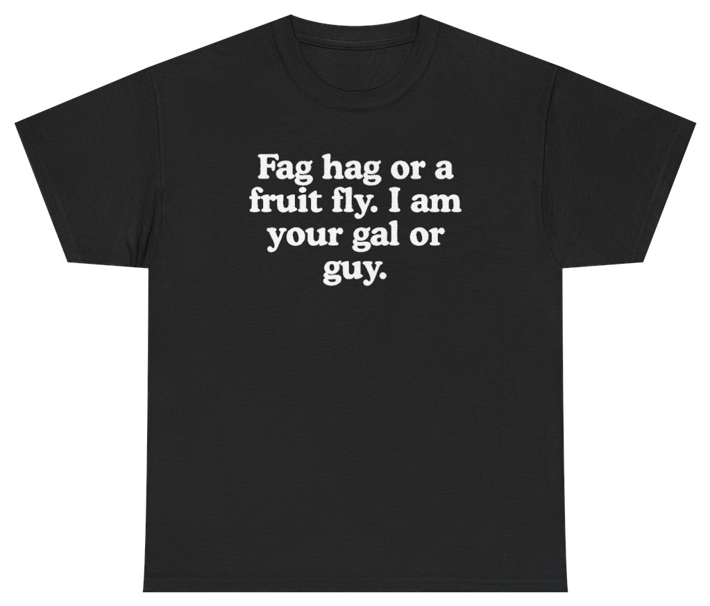 Funny F*g Hag Or Fruit Fly Tee T-Shirt featuring bold sarcastic humor and graphic design, perfect for casual wear and humor lovers