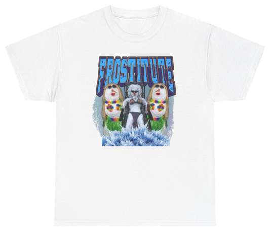Funny Frostitute Tee T-Shirt featuring bold sarcastic humor and graphic design, perfect for casual wear and humor lovers