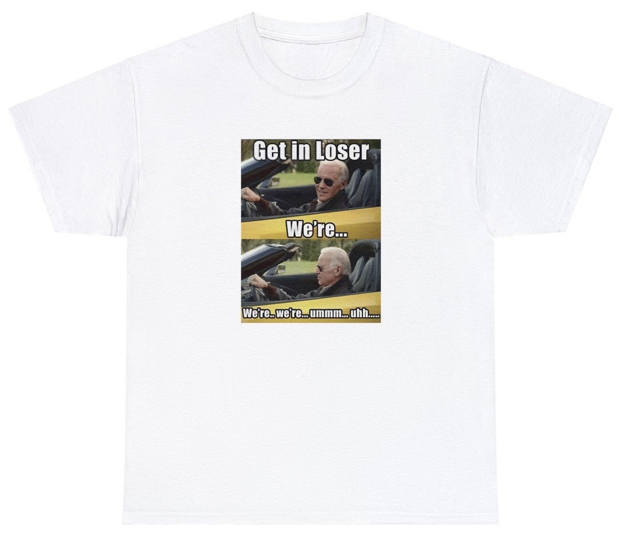 "Playful 'Get In Loser' t-shirt, perfect for fans of pop culture and iconic movie quotes. Ideal for casual wear and parties."

