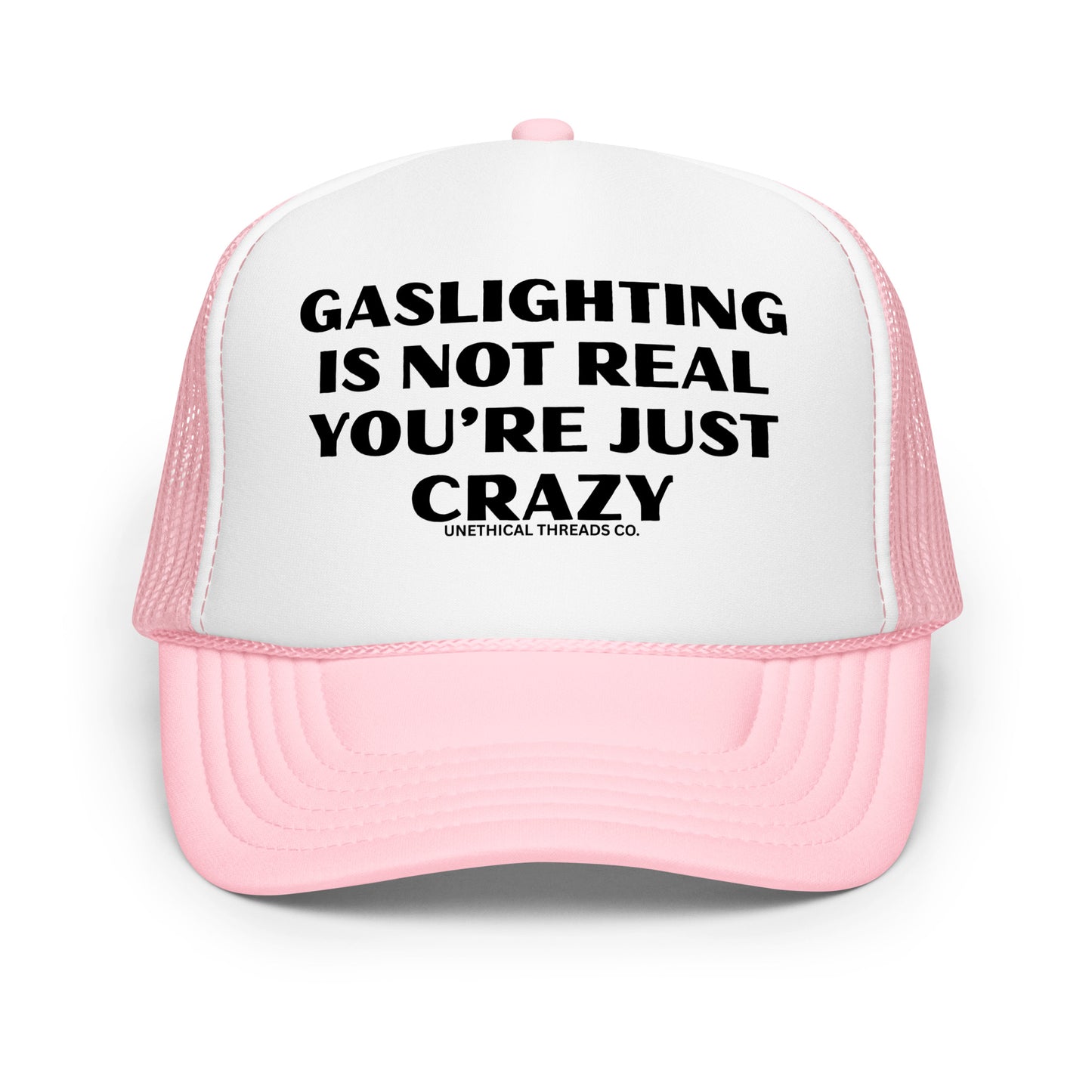 Funny mesh trucker hat for men with bold text that says “Gaslighting Is Not Real You're Just Crazy” — a hilarious and inappropriate hat with wild sayings, perfect for parties, edgy humor fans, and lovers of crazy funny hats for men.

