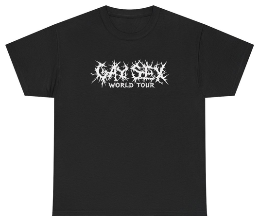 Funny Gay Sex World Tour Funny Death Metal Font Meme Tee T-Shirt featuring bold sarcastic humor and graphic design, perfect for casual wear and humor lovers