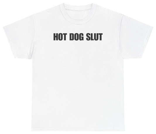 Funny Hot Dog Slut Tee T-Shirt featuring bold sarcastic humor and graphic design, perfect for casual wear and humor lovers