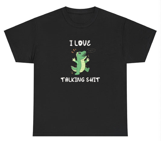 "Bold 'I Love Talking Shit' t-shirt, perfect for fans of witty humor and bold statements. Great for casual wear and sarcasm lovers."


