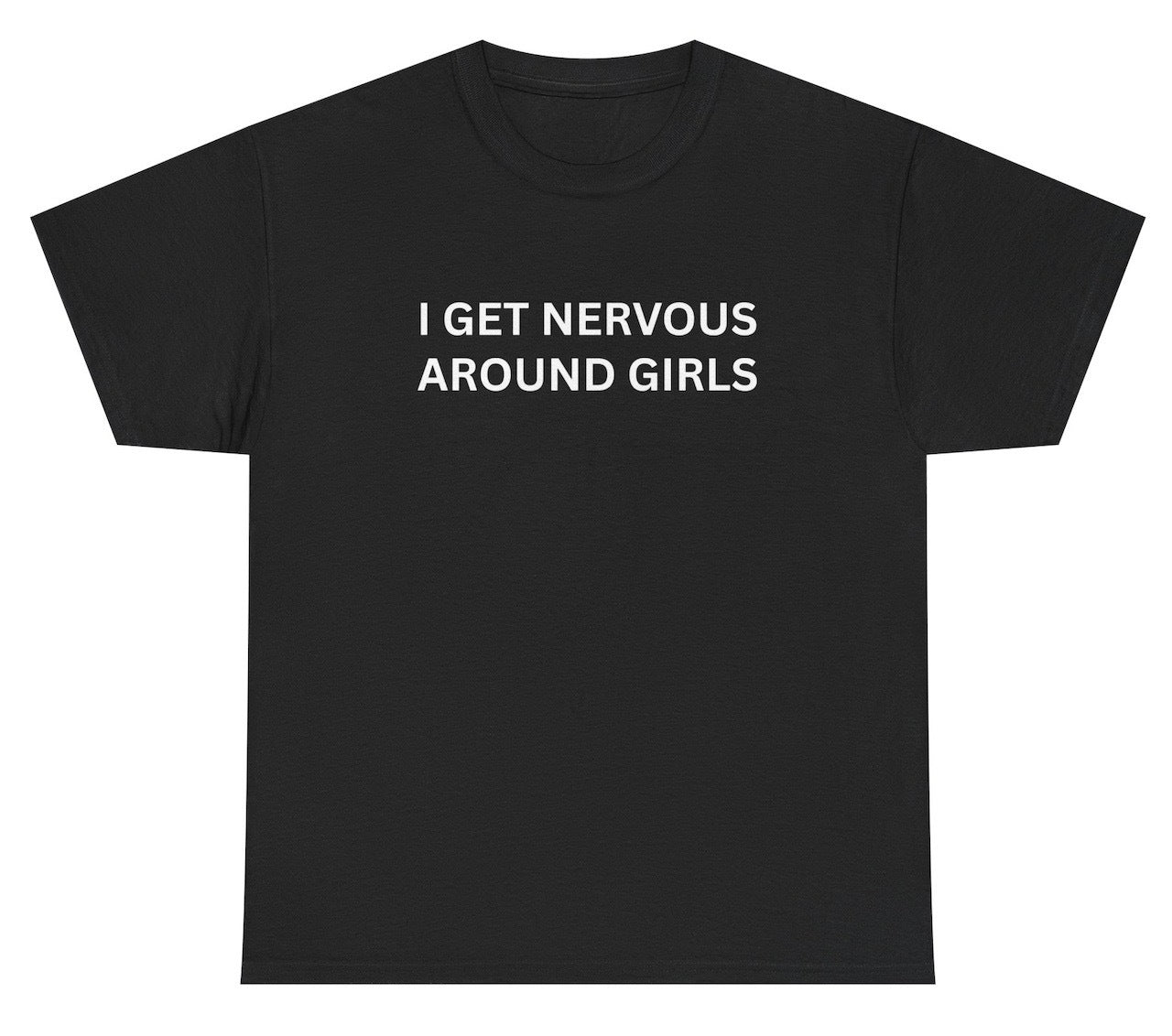 I Get Nervous Around Girls