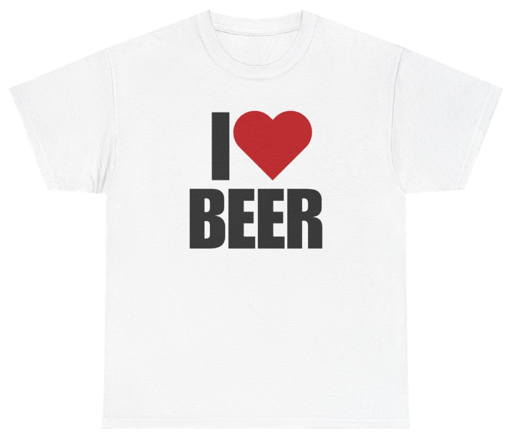 Funny I Heart Beer Tee T-Shirt featuring bold sarcastic humor and graphic design, perfect for casual wear and humor lovers