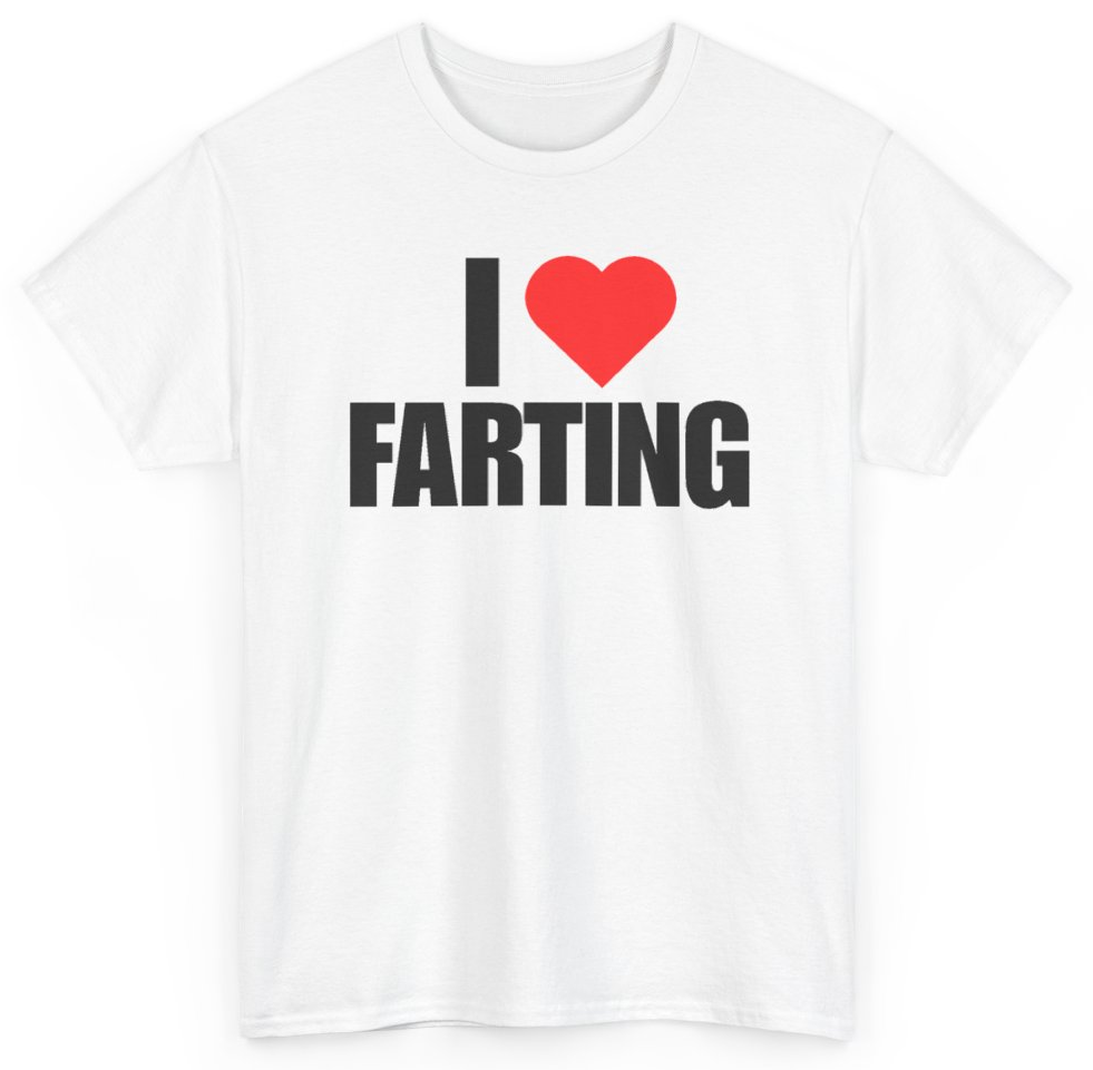 Funny I Heart Farting T-Shirt featuring bold sarcastic humor and graphic design, perfect for casual wear and humor lovers