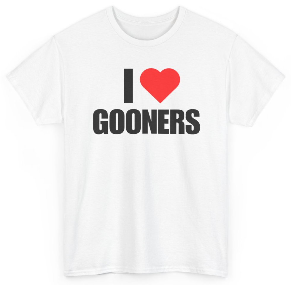 Funny I Heart Gooners T-Shirt featuring bold sarcastic humor and graphic design, perfect for casual wear and humor lovers