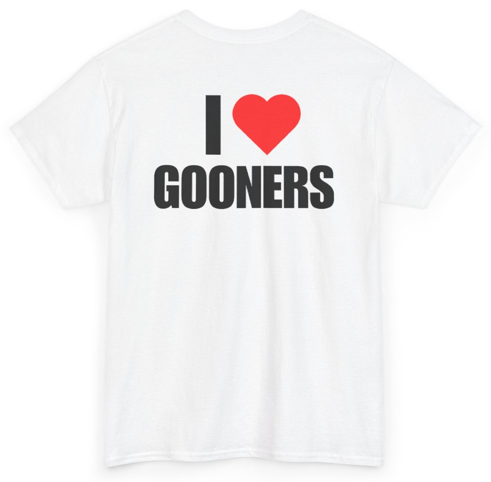 Funny I Heart Gooners (BACKPRINT) T-Shirt featuring bold sarcastic humor and graphic design, perfect for casual wear and humor lovers