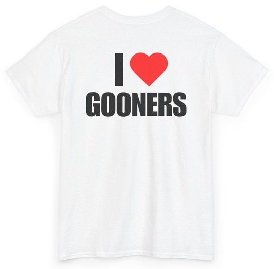 Funny I Heart Gooners (BACKPRINT) T-Shirt featuring bold sarcastic humor and graphic design, perfect for casual wear and humor lovers