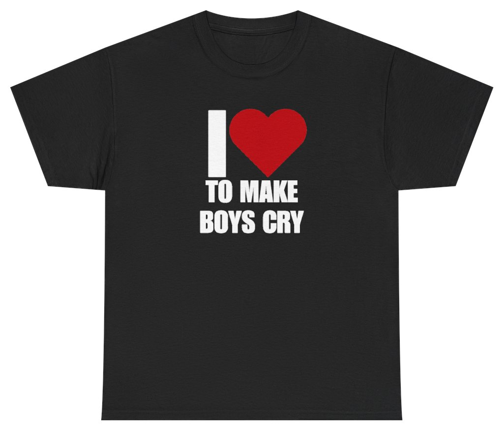 Funny I Heart To Make Boys Cry Tee T-Shirt featuring bold sarcastic humor and graphic design, perfect for casual wear and humor lovers