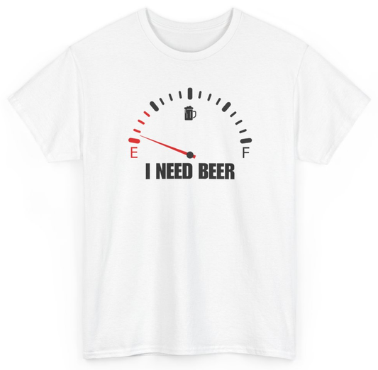 Funny I Need Beer T-Shirt featuring bold sarcastic humor and graphic design, perfect for casual wear and humor lovers