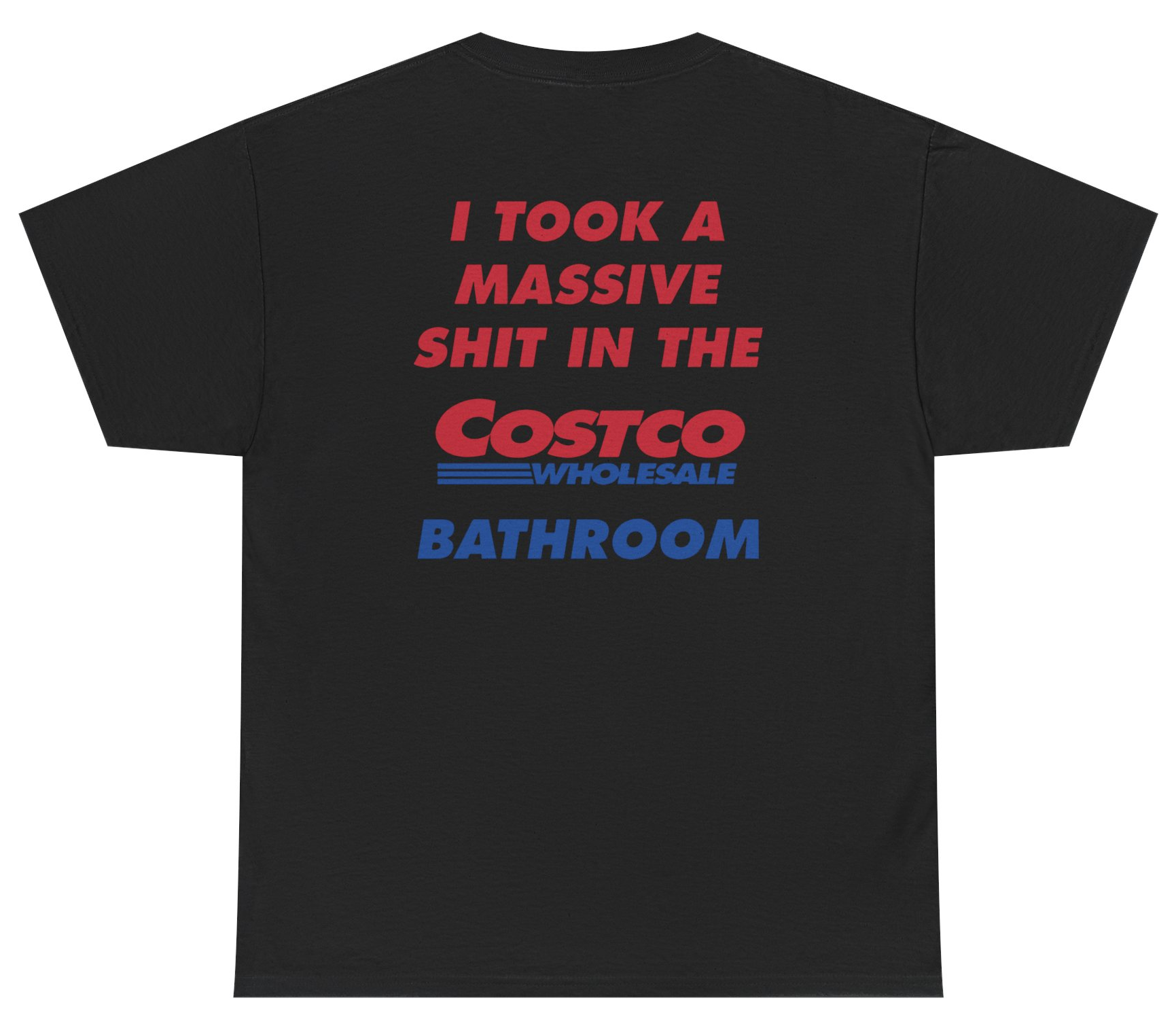 Funny Costco bathroom meme shirt with crude humor design.