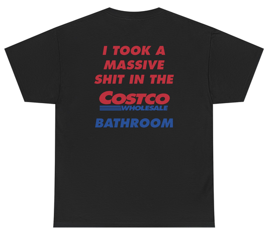Funny Costco bathroom meme shirt with crude humor design.