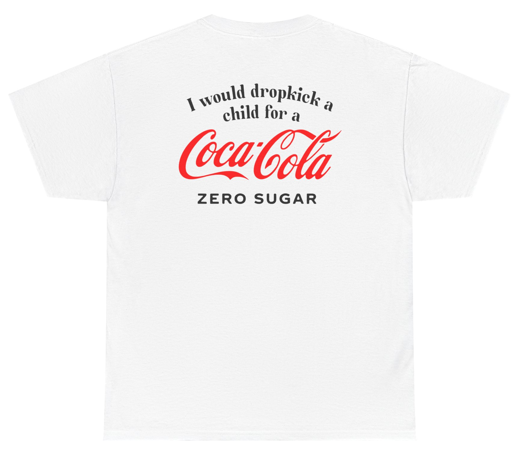 Funny Coke Zero shirt for soda lovers with meme humor.
