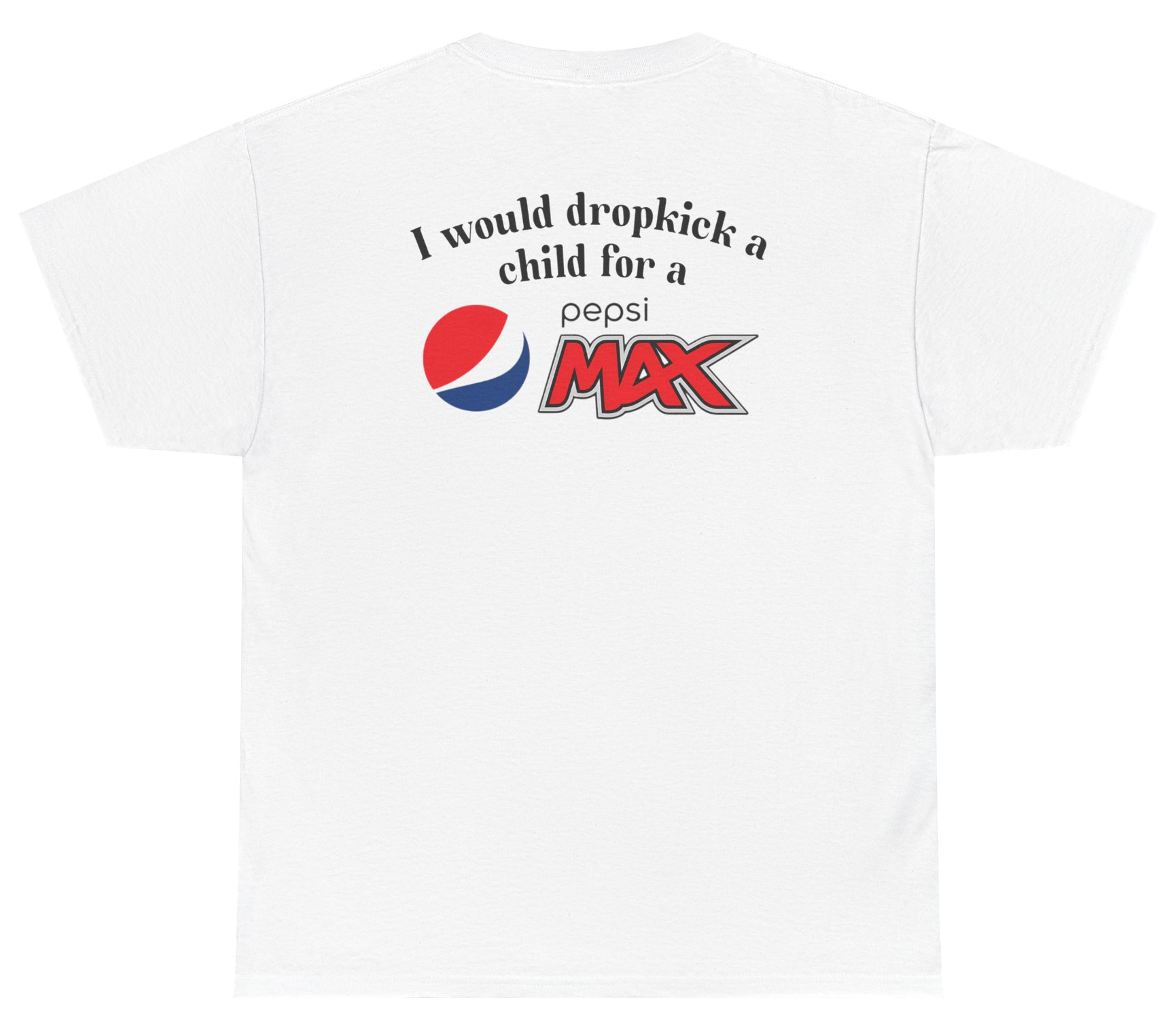 Funny Pepsi Max T-shirt with soda meme design.
