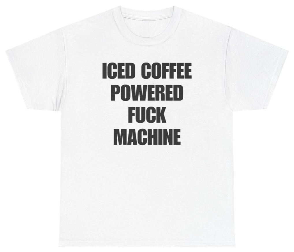 Funny Iced Coffee Powered Machine Tee T-Shirt featuring bold sarcastic humor and graphic design, perfect for casual wear and humor lovers