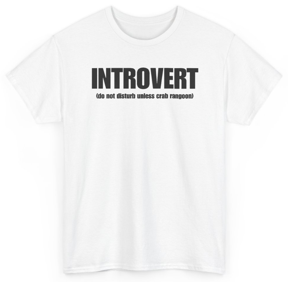 Funny Introvert Do Not Disturb Unless Crab Rangoon T-Shirt featuring bold sarcastic humor and graphic design, perfect for casual wear and humor lovers