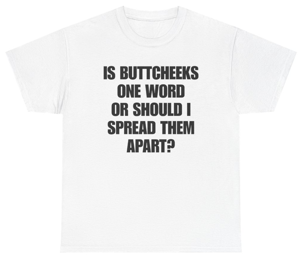 Funny Is One Word Or Should I Spread Them Apart Tee T-Shirt featuring bold sarcastic humor and graphic design, perfect for casual wear and humor lovers