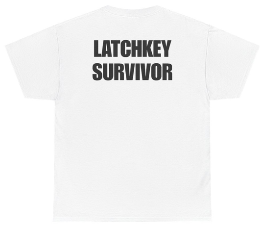 Funny Latchkey Survivor (BACKPRINT) T-Shirt featuring bold sarcastic humor and graphic design, perfect for casual wear and humor lovers