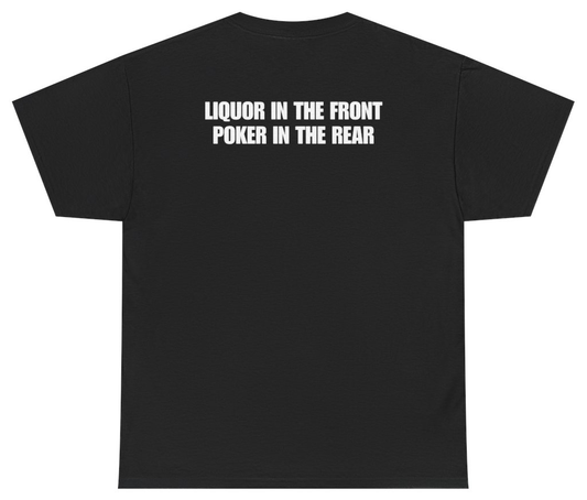 Funny Liquor In The Front Funny Saying Tee (BACKPRINT) T-Shirt featuring bold sarcastic humor and graphic design, perfect for casual wear and humor lovers