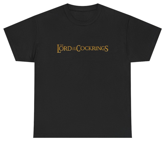 Funny Lord Of The CockRings Tee T-Shirt featuring bold sarcastic humor and graphic design, perfect for casual wear and humor lovers