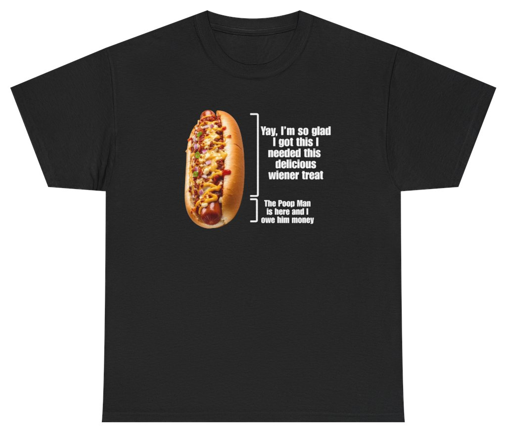 Funny Love That Hot Dog Until It Doesn't Love You Tee T-Shirt featuring bold sarcastic humor and graphic design, perfect for casual wear and humor lovers