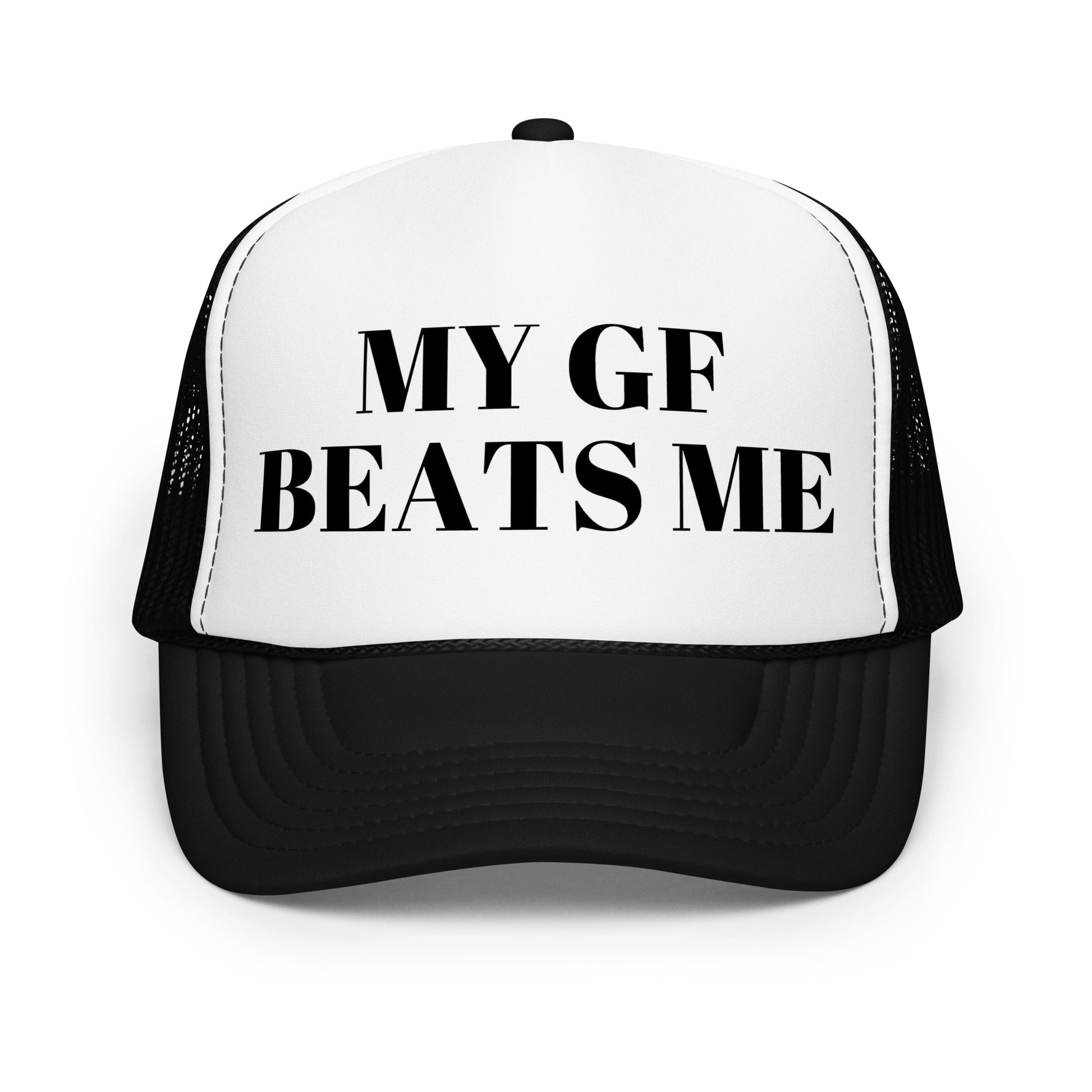 Crazy funny trucker hat for men with bold text that says “My GF Beats Me” — a dark humor mesh-back hat designed for guys who love inappropriate jokes, outrageous sayings, and wild party conversations.

