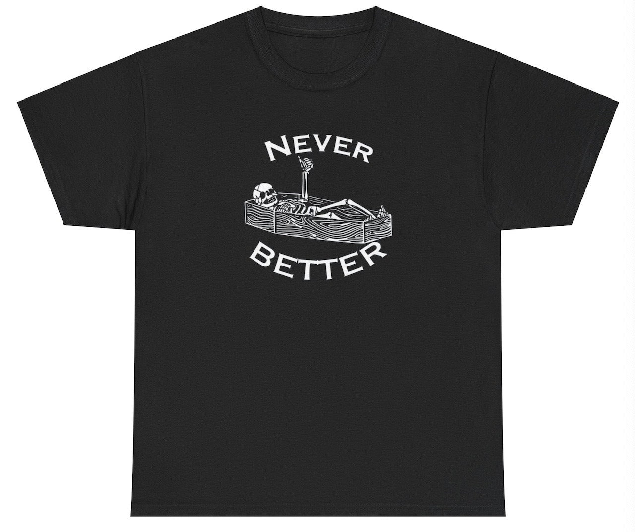 AAA Never Better T Shirt