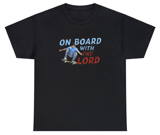 "Uplifting 'On Board With The Lord' t-shirt, perfect for fans of faith-based apparel and inspirational designs. Ideal for casual wear and church gatherings."

