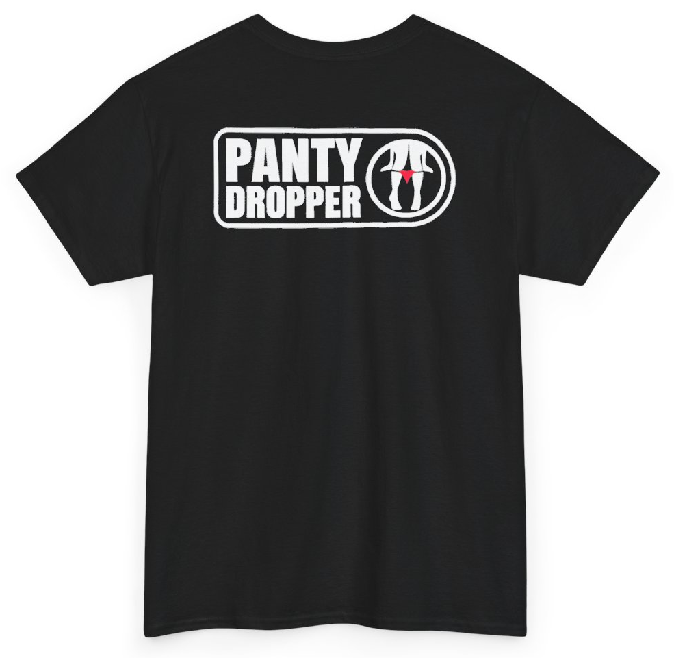 Funny Dropper (BACKPRINT) T-Shirt featuring bold sarcastic humor and graphic design, perfect for casual wear and humor lovers