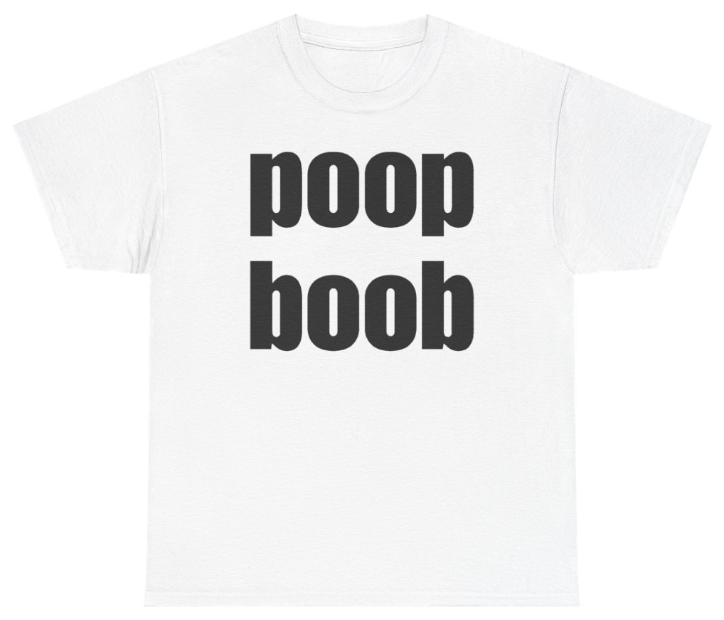 Funny Poop Boob Tee T-Shirt featuring bold sarcastic humor and graphic design, perfect for casual wear and humor lovers