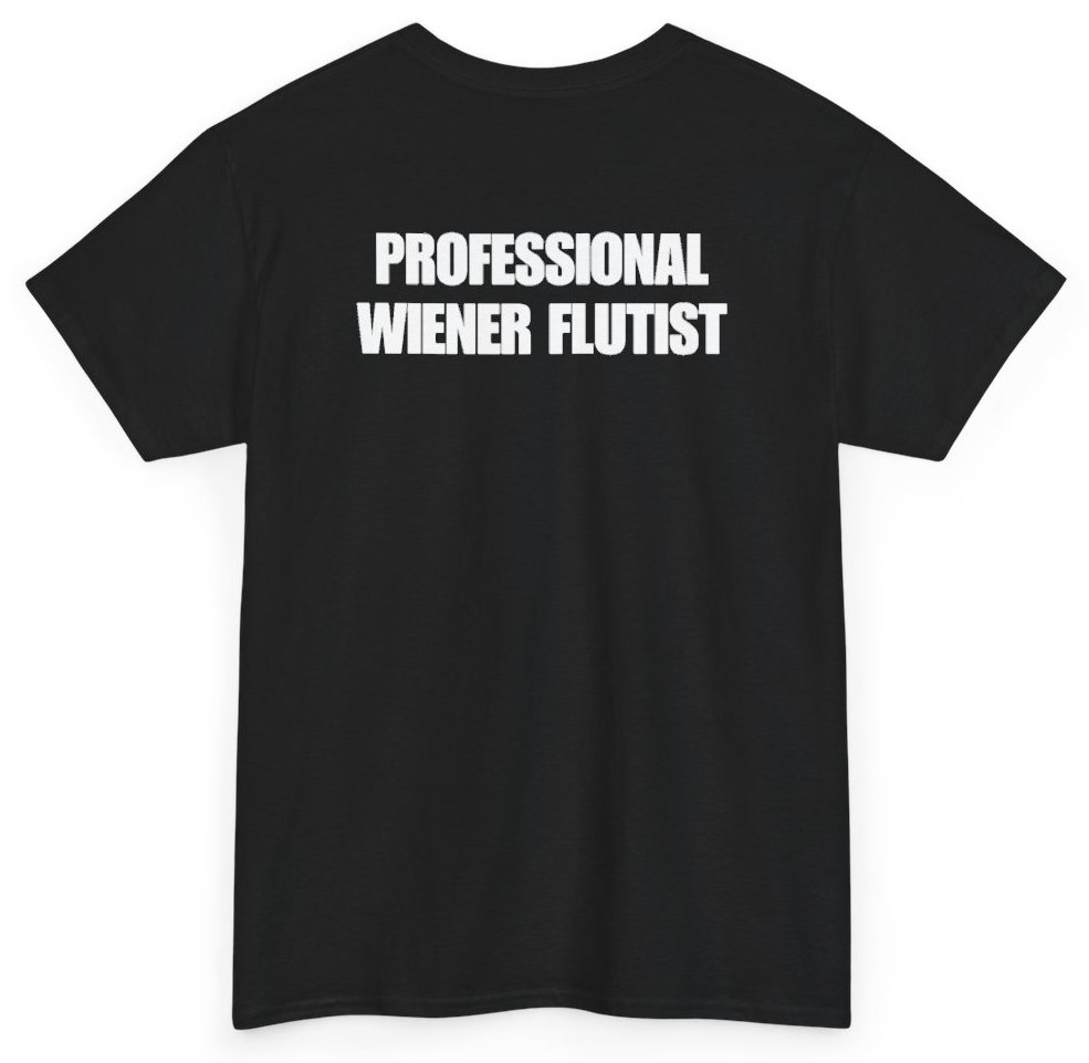 Professional Wiener Flutist Tee (BACKPRINT)