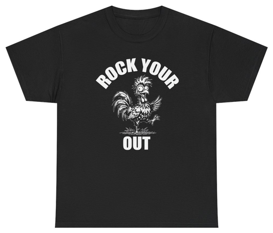 Funny Rock Your Cock Out Tee T-Shirt featuring bold sarcastic humor and graphic design, perfect for casual wear and humor lovers