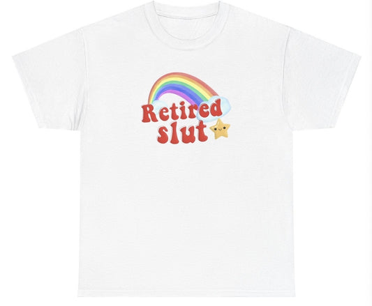 "Cheeky 'Retired Slut' t-shirt, perfect for fans of edgy humor and bold statements. Great for casual wear and parties."

