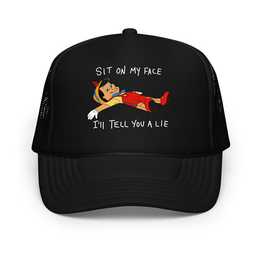 Funny inappropriate trucker hat with bold text that says “Sit On My Face And I’ll Tell You A Lie” — a wild movie parody mesh hat for men who love edgy humor, drinking hats, and hilarious hat sayings with a dark twist.

