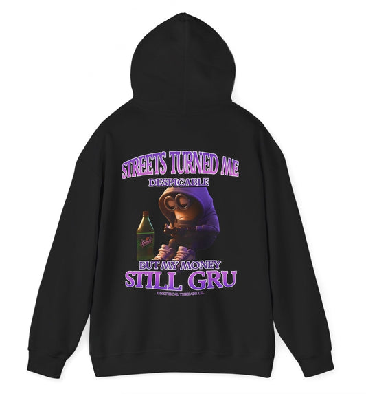 Funny Streets Turned Me Despicable But My Money Still Gru Hoodie featuring movie humor and meme-inspired design, perfect for men & women casual wear and humor lovers.