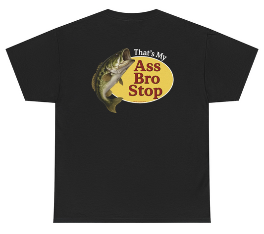 This "That's My Ass Bro Stop" tee hooks laughs with its outrageous fisherman humor. Perfect for those who appreciate inappropriate memes and over-the-top parody, it’s a bold, absurd take on classic fishing jokes that'll have everyone reeling.