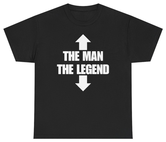Funny The Man The Legend Tee T-Shirt featuring bold sarcastic humor and graphic design, perfect for casual wear and humor lovers