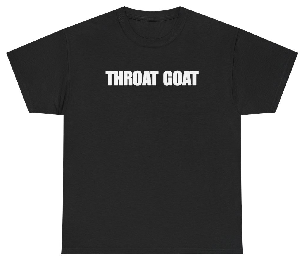 Funny Throat Goat Tee T-Shirt featuring bold sarcastic humor and graphic design, perfect for casual wear and humor lovers