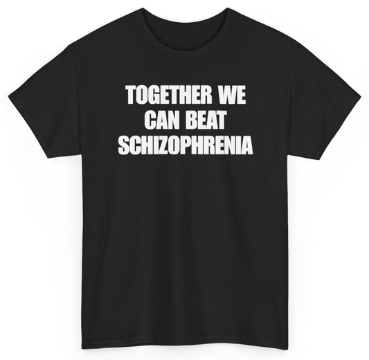 Funny Together We Can Beat Schizophrenia T-Shirt featuring bold sarcastic humor and graphic design, perfect for casual wear and humor lovers