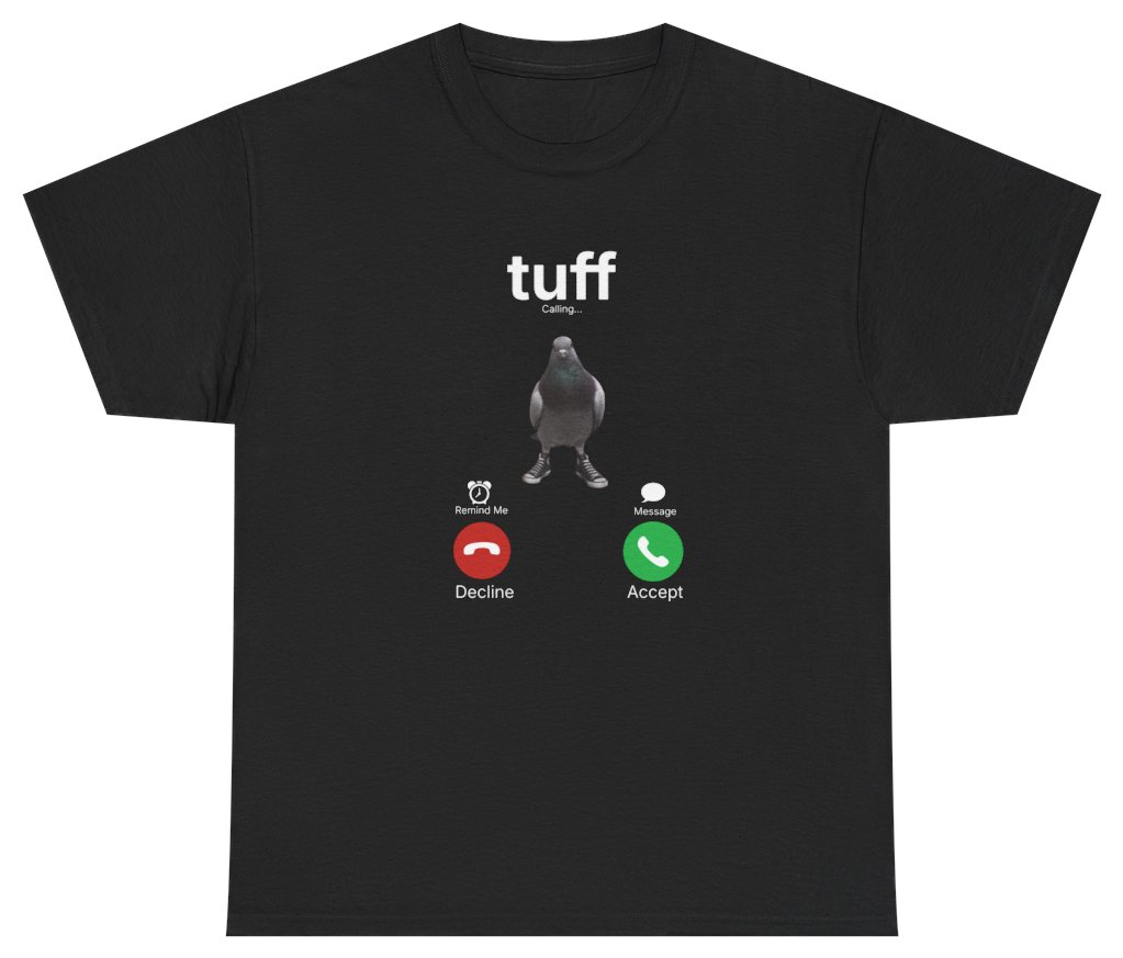 Funny Tuff Tee T-Shirt featuring bold sarcastic humor and graphic design, perfect for casual wear and humor lovers