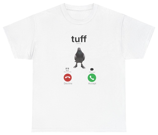 Funny Tuff Tee T-Shirt featuring bold sarcastic humor and graphic design, perfect for casual wear and humor lovers