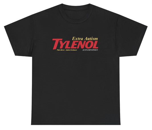 Funny Tylenol Autism T-Shirt featuring viral humor and meme-inspired design, perfect for casual wear and humor lovers.