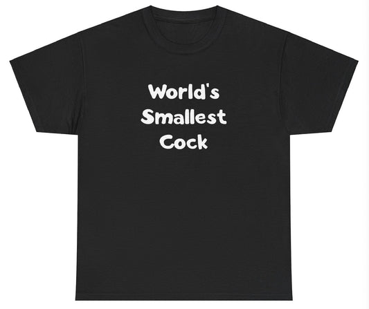 "Cheeky 'Worlds Smallest Cock' t-shirt, perfect for fans of edgy humor and bold statements. Great for casual wear and parties."

