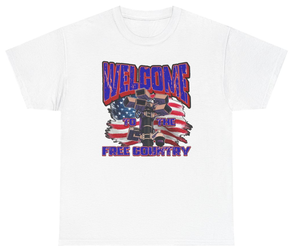 Funny Welcome To The Free Country Tee T-Shirt featuring bold sarcastic humor and graphic design, perfect for casual wear and humor lovers