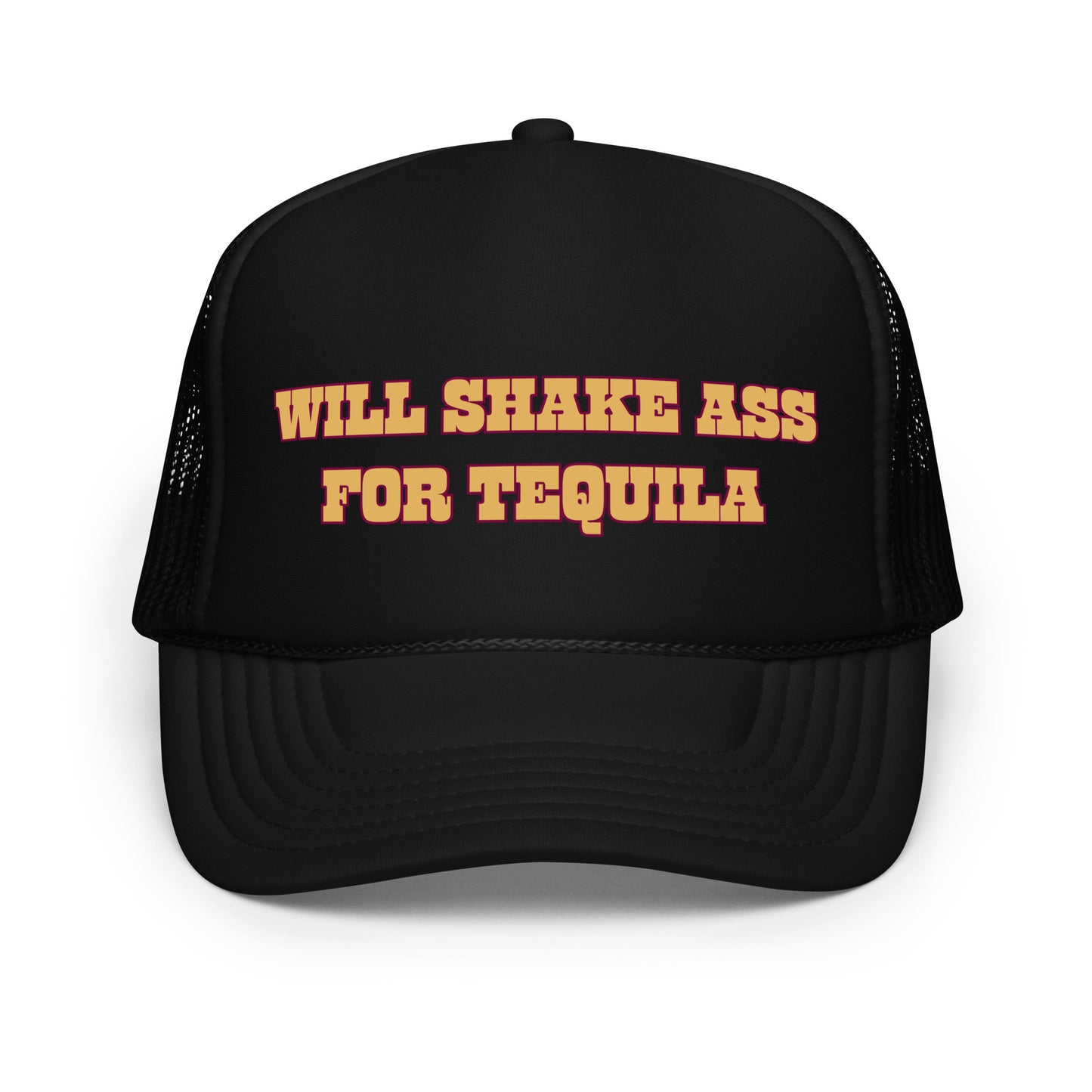 Funny drinking trucker hat for men with bold orange text that says “Will Shake Ass For Tequila” — a crazy mesh-back hat with hilarious sayings, perfect for parties, tequila lovers, and fans of funny hats for men with wild humor.

