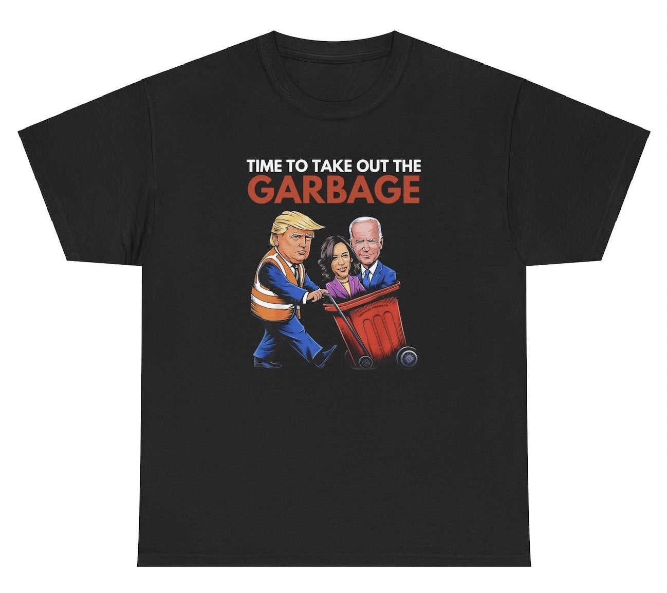 *NEW* Time To Take Out The Garbage Tee